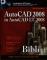 AutoCAD 2008: Biblija