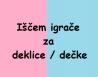 IŠČEM igrače
